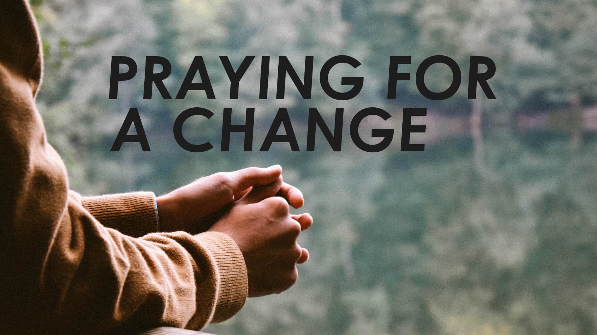 praying-for-a-change-archives-grace-church